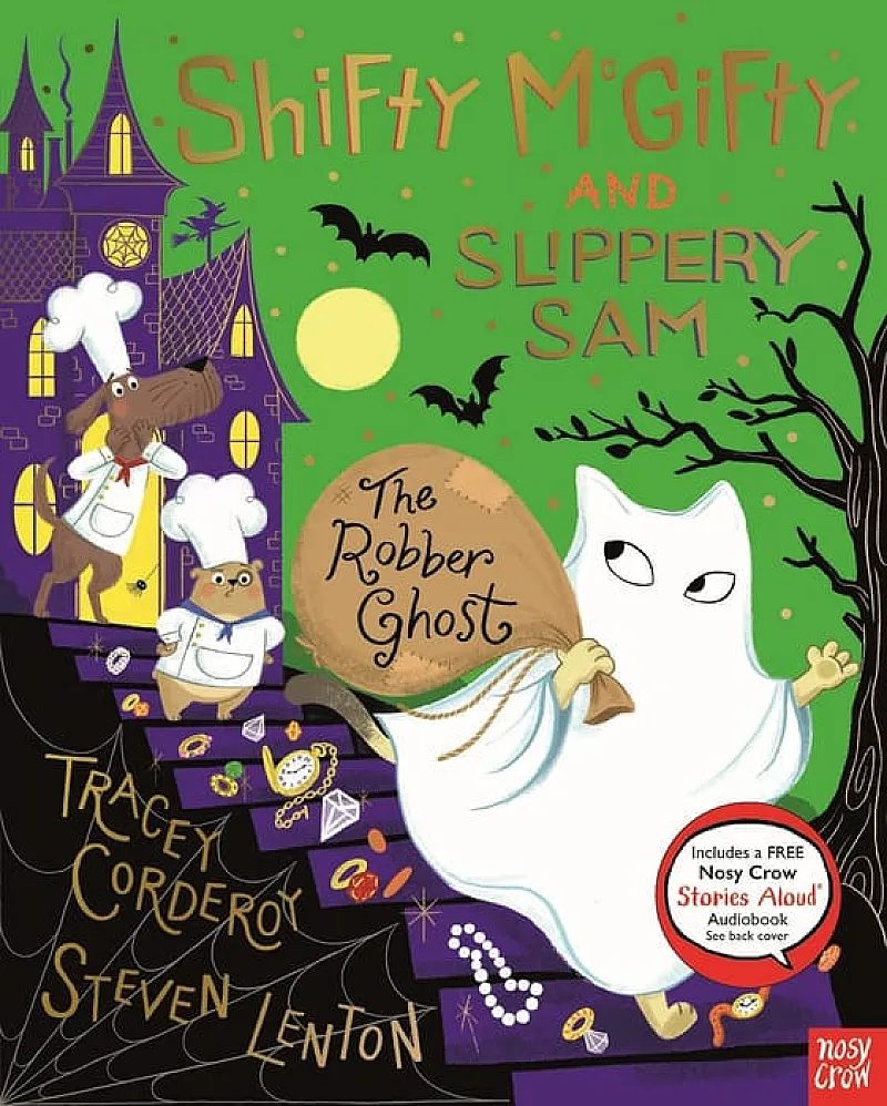Win Shifty McGifty and Slippery Sam: The Robber Ghost by Tracey Corderoy
