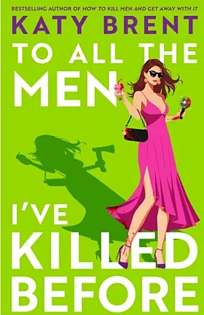 Prize image for Win a copy of To All The Men I've Killed Before by Katy Brent