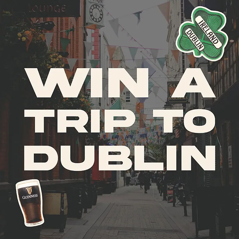 Win a Trip to Dublin for 2 Nights