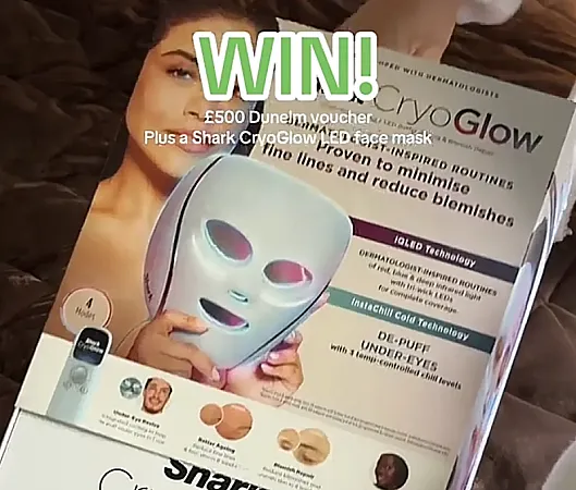 Win a £500 Dunelm Voucher and a Shark CryoGlow LED Face Mask