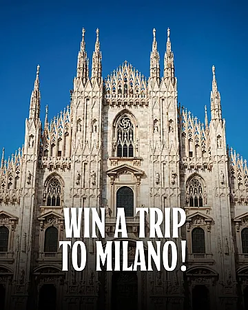 Win a trip to Milano in Spring 2027