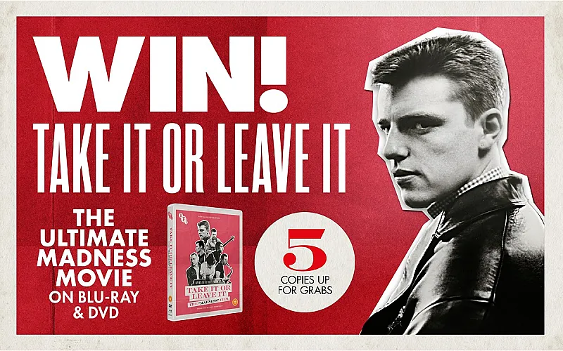 Win copies of "Madness: Take It Or Leave It" on DVD/Blu-ray