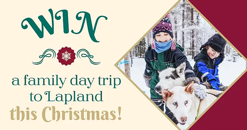Win a family day trip to Lapland