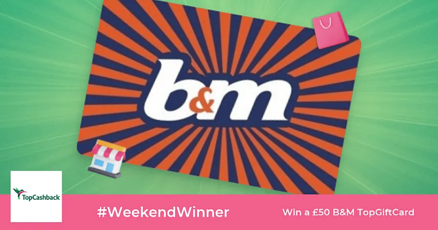Prize image for Win one of four £50 B&M TopGiftCards