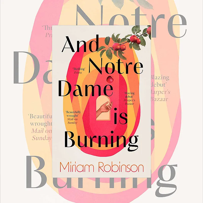 Win a Set of 'And Notre Dame is Burning' for Your Bookclub