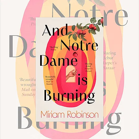 Prize image for Win a Set of 'And Notre Dame is Burning' for Your Bookclub
