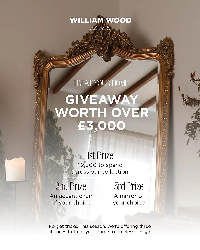 Win £2,500 William Wood store credit, mirror or accent chair
