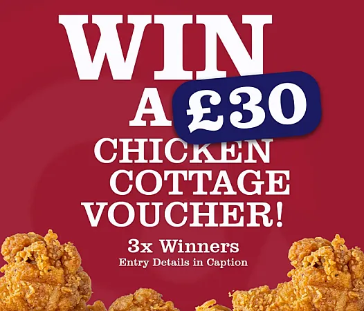 Prize image for Win Three £30 Vouchers for Chicken Cottage