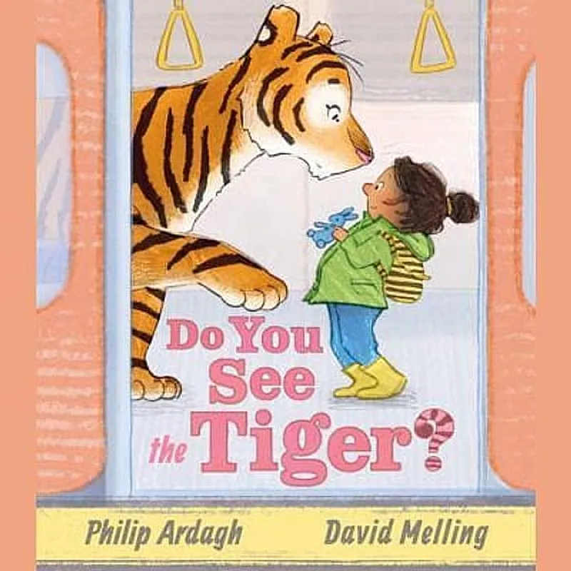 Win Do You See the Tiger? by Philip Ardagh and David Melling