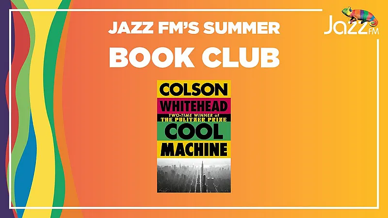 Win a copy of Colson Whitehead's novel "Cool Machine"