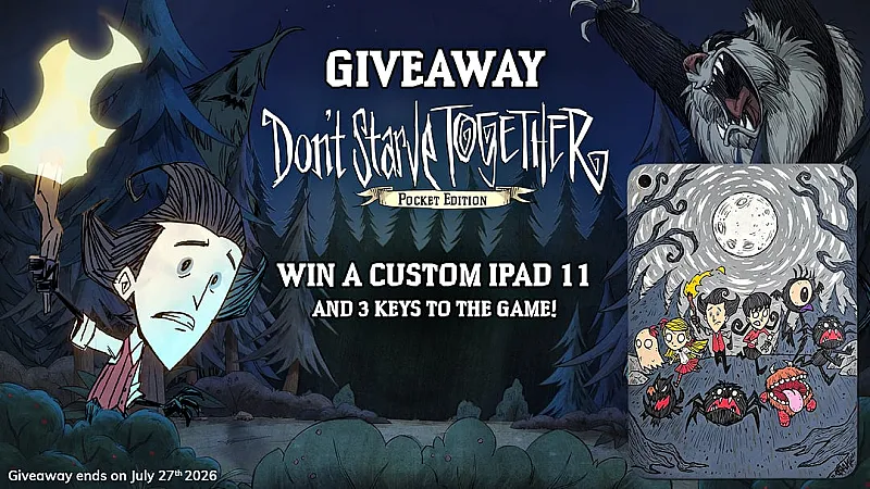 Prize image for Win an iPad & a "Don't Starve Together" Game Key