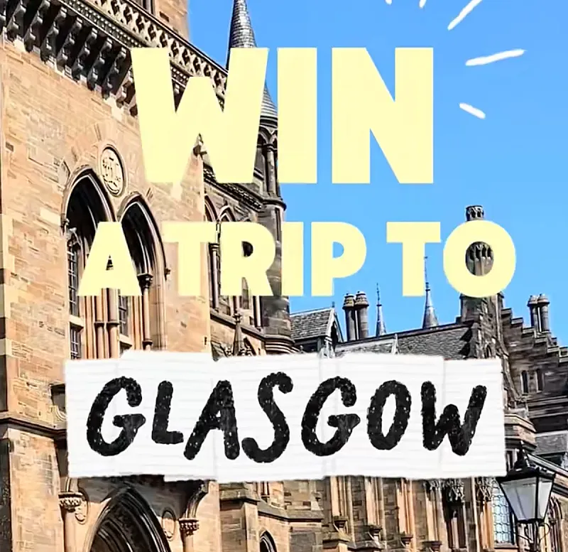 Win a Trip to Glasgow