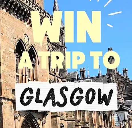 Prize image for Win a Trip to Glasgow