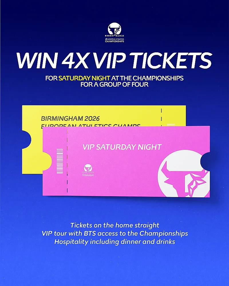 Win VIP Tickets for 4 to Birmingham 2026 European Athletics