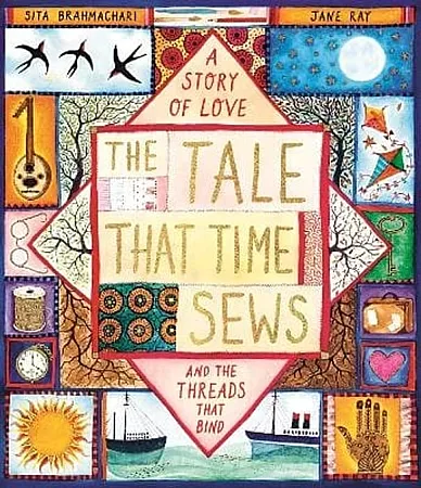 Win The Tale That Time Sews by Sita Brahmachari, Jane Ray
