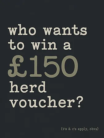 Prize image for Win a £150 Gift Voucher for Herd