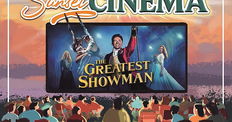 Win tickets, food and drinks for The Greatest Showman Sunset Cinema