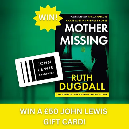 Win a £50 John Lewis Gift Card and 'Mother Missing'