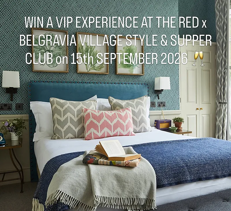 Win a VIP Experience at Red x Belgravia Village Style & Supper Club