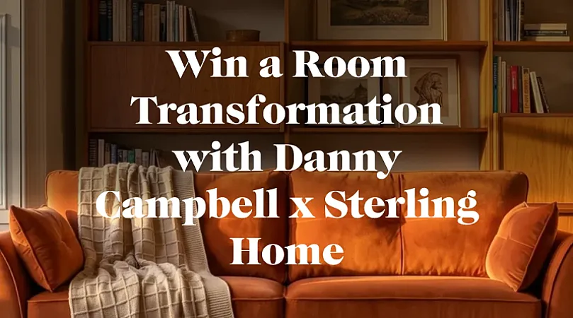 Win A Room Transformation with Danny Campbell x Sterling Home