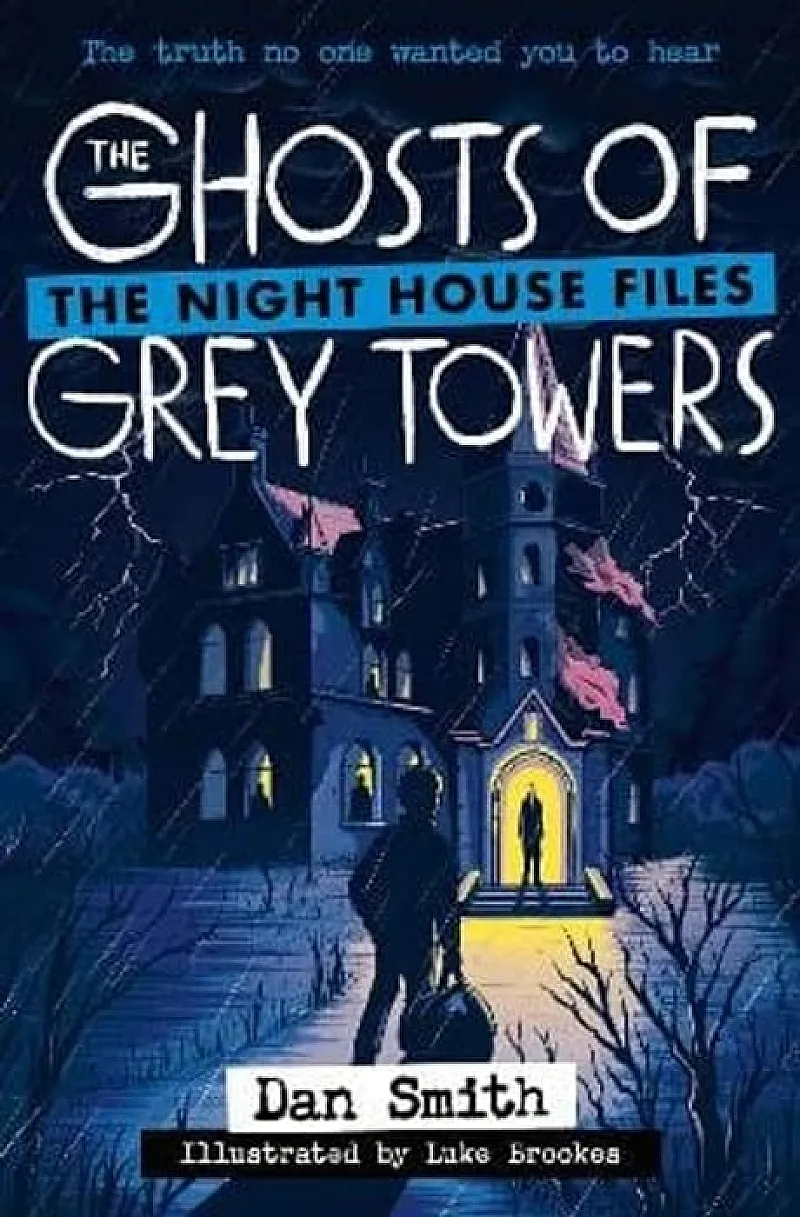 Win The Ghosts of Grey Towers by Dan Smith, Luke Brookes