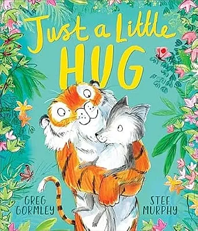 Win Just a Little Hug by Greg Gormley