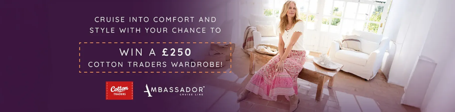 Prize image for Win £250 Cotton Traders Vouchers